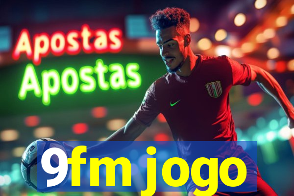 9fm jogo